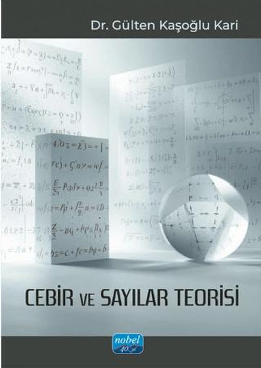 Cebir ve Sayılar Teorisi | Nobel Akademik Yayıncılık (Ciltsiz)