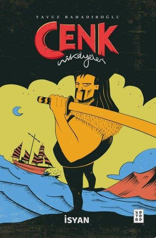 İsyan - Cenk Hikayeleri | Ketebe (İnce Kapak)