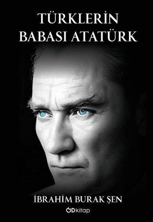 Türklerin Babası Atatürk | OD Kitap (İnce Kapak)