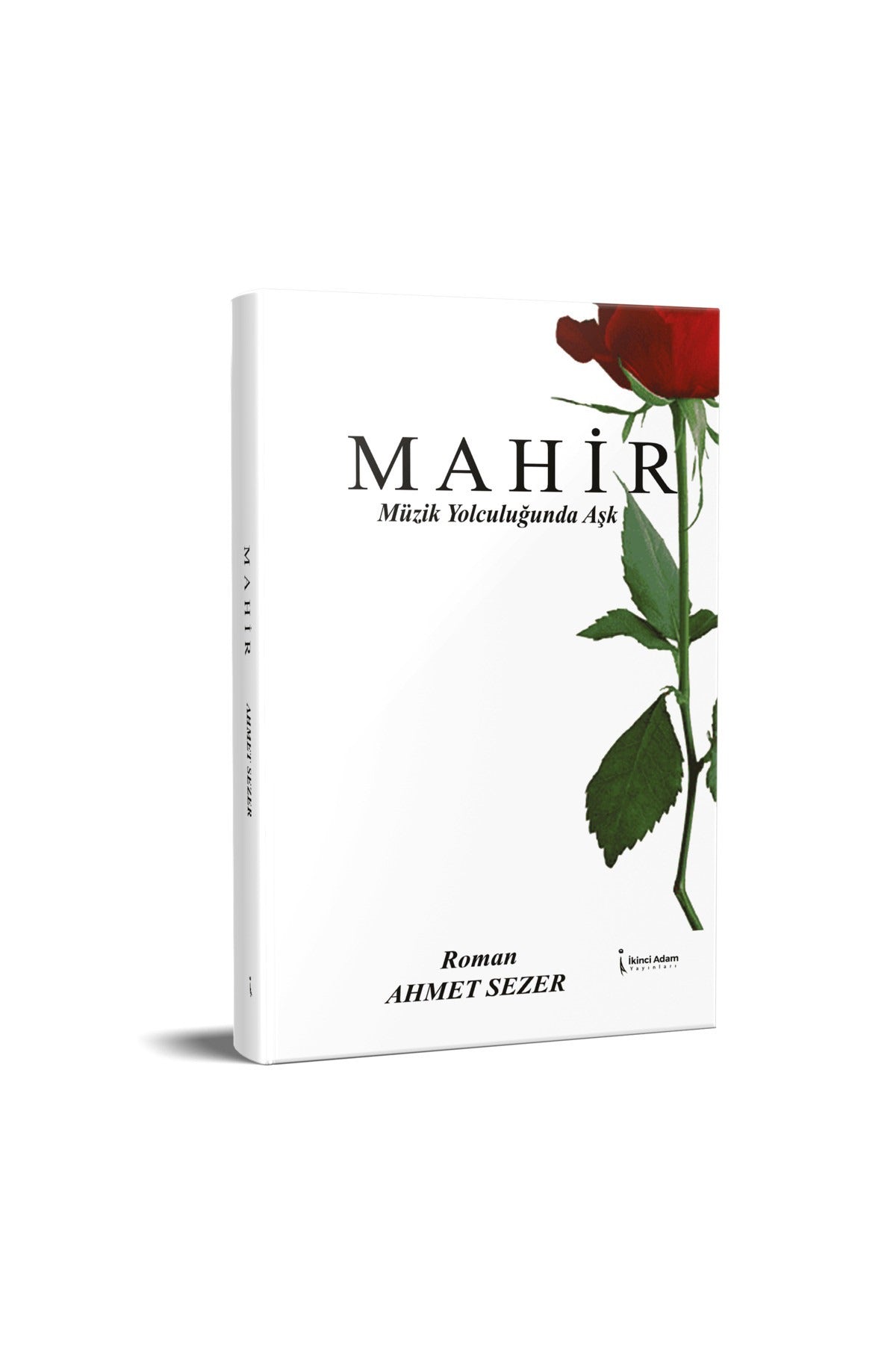 Mahir - Müzik Yolculuğunda Aşk | İkinci Adam Yayınları (İnce Kapak)