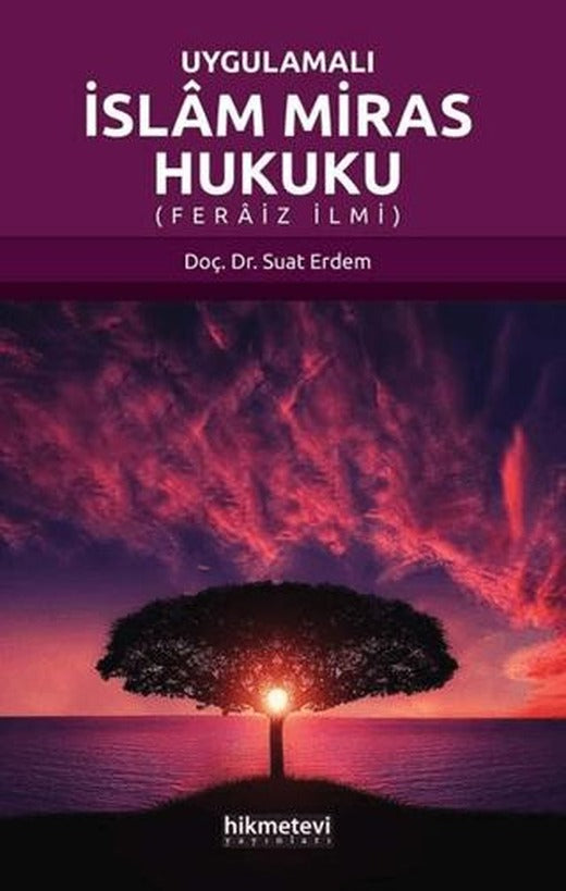Uygulamalı İslam Miras Hukuku