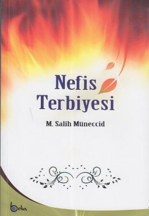 Nefis Terbiyesi | Beka Yayınları (İnce Kapak)