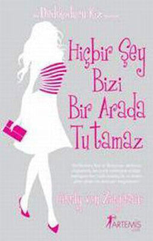 Hiçbir Şey Bizi Bir Arada Tutamaz | Artemis Yayınları