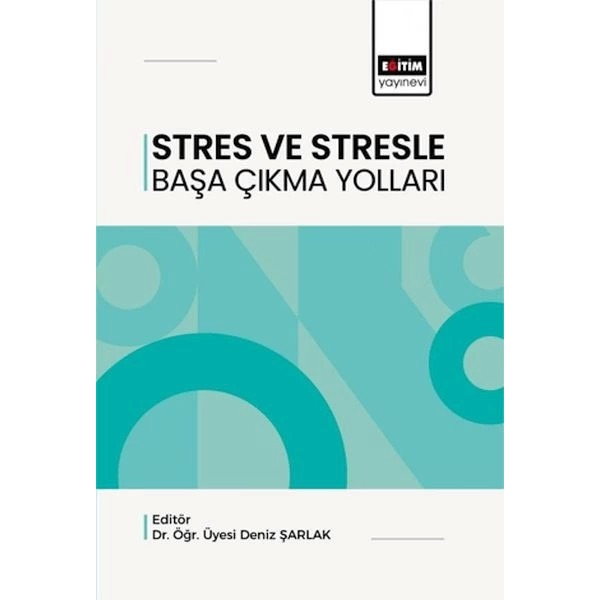 Stres ve Stresle Başa Çıkma Yolları | Eğitim Yayınevi - Bilimsel Eserler (Ciltsiz)