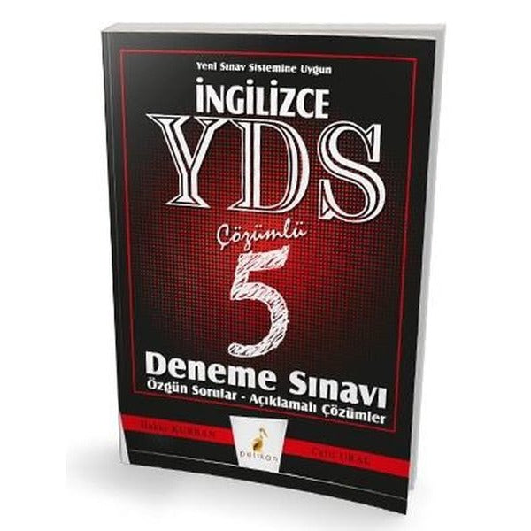 İngilizce YDS Çözümlü 5 Deneme Sınavı | Pelikan Yayınları (İnce Kapak)