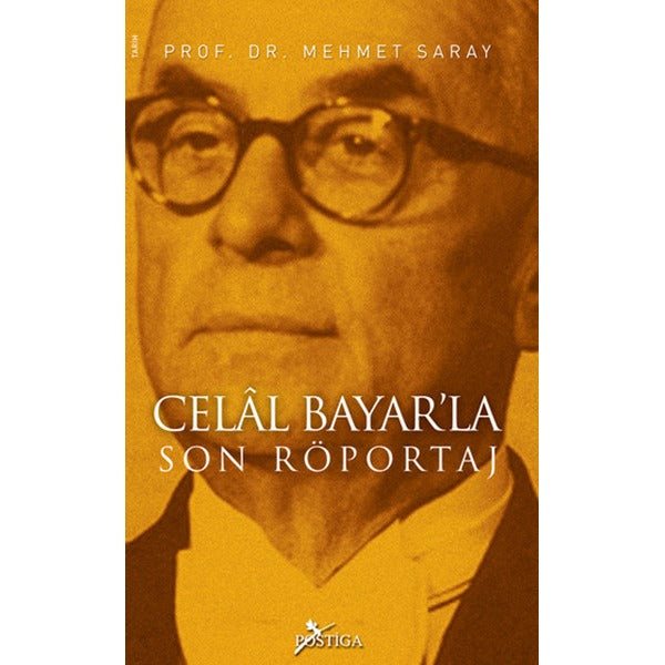 Celal Bayar’la Son Röportaj