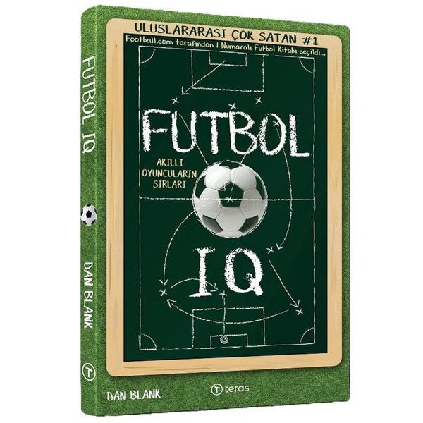 Futbol IQ: Akıllı Oyuncuların Sırları | Teras Kitap (İnce Kapak)