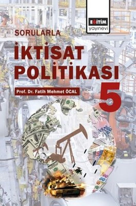Sorularla İktisat Politikası 5 | Eğitim Yayınevi