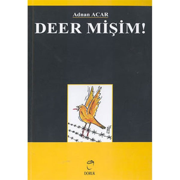 Deer Mişim! | Doruk Yayınları (İnce Kapak)
