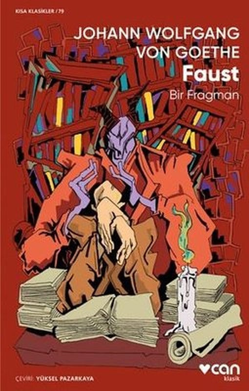 Faust: Bir Fragman - Kısa Klasikler 79 | Can Yayınları