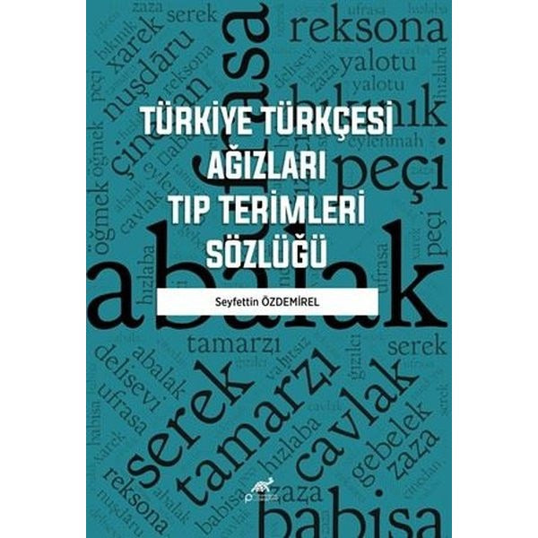 Türkiye Türkçesi Ağızları Tıp Terimleri Sözlüğü