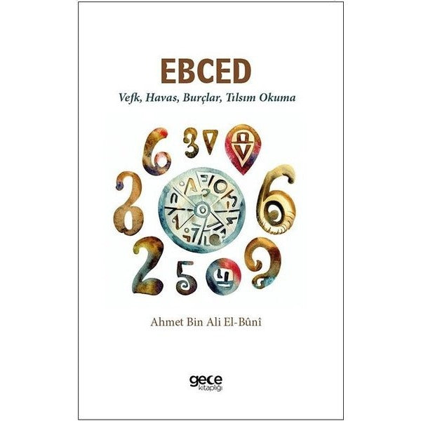 Ebced - Vefk, Havas, Burçlar, Tılsım Okuma | Gece Kitaplığı