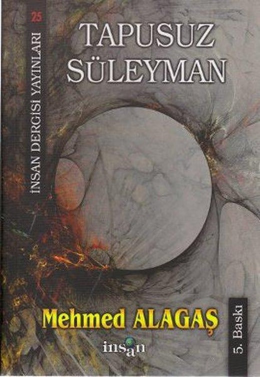 Tapusuz Süleyman | İnsan Dergisi Yayınları (İnce Kapak)