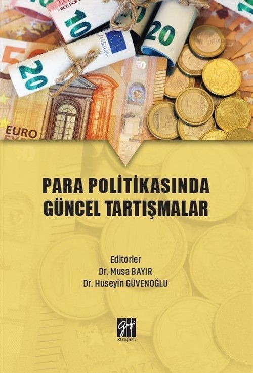 Para Politikasında Güncel Tartışmalar | Gazi Kitabevi (Ciltsiz)