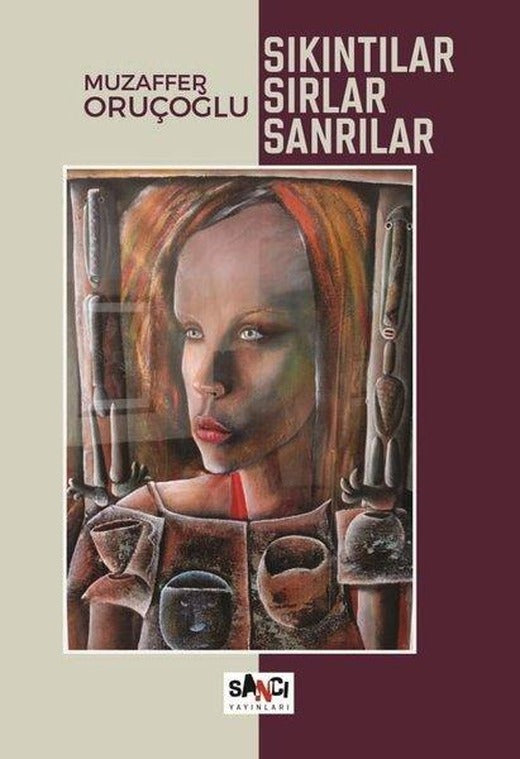 Sıkıntılar Sırlar Sanrılar | Sancı (İnce Kapak)