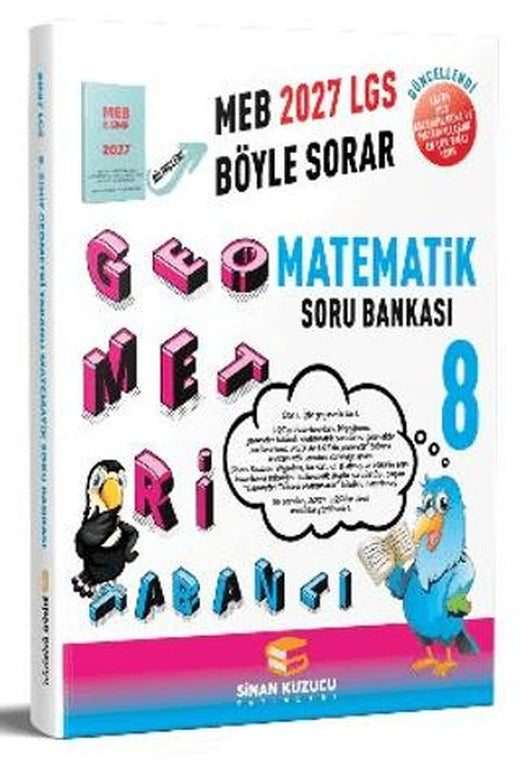 2027 8. Sınıf LGS Geometri Tabanlı Soru Bankası | Sinan Kuzucu Yayınları (Ciltsiz)