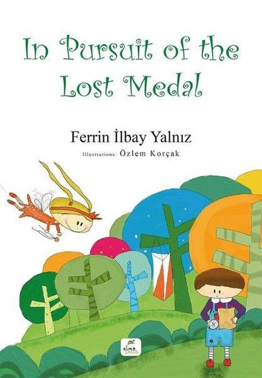 In Pursuit of the Lost Medal | Elma Yayınevi (İnce Kapak)