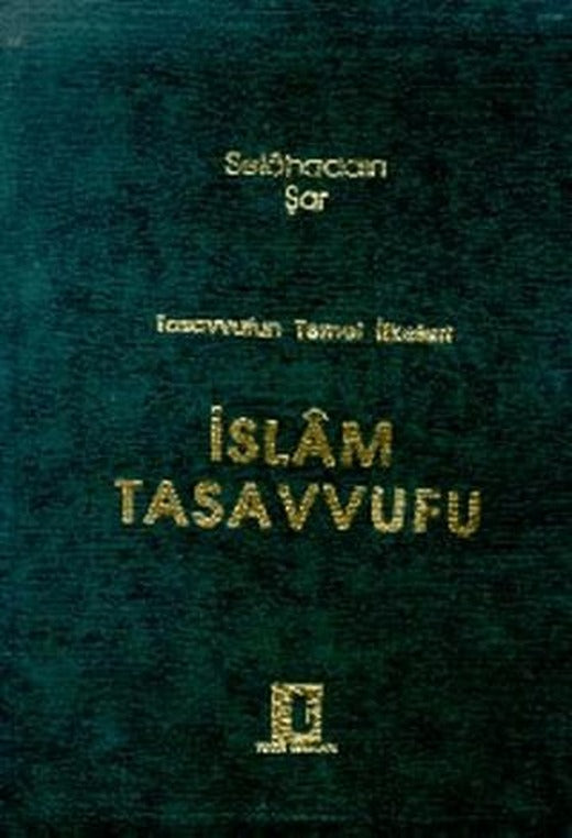 Tasavvufun Temel İlkeleri İslam Tasavvufu | Toker Yayınları (Ciltli)