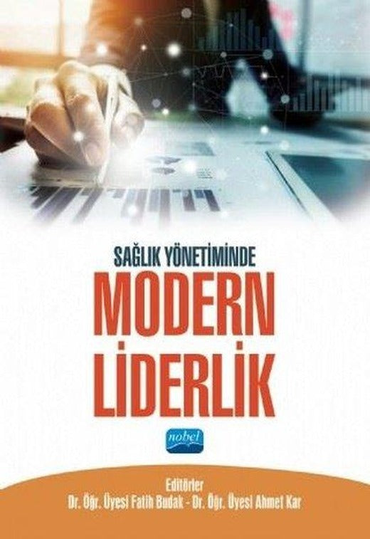 Sağlık Döneminde Modern Liderlik | Nobel Akademik Yayıncılık (İnce Kapak)