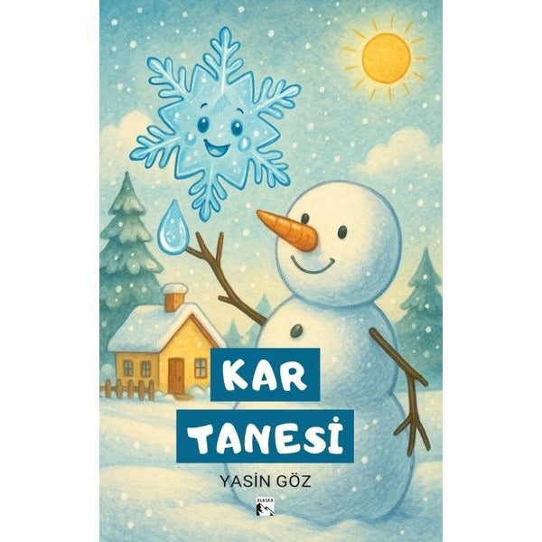 Kar Tanesi | Alaska Yayınları (İnce Kapak)