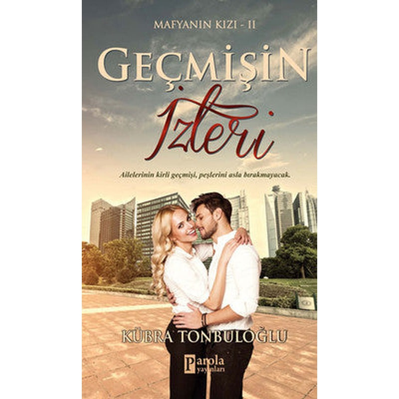 Geçmişin İzleri | Parola Yayınları