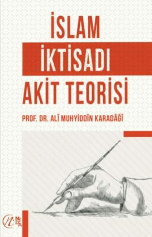 İslam İktisadı Akit Teorisi | Nida Yayıncılık (Ciltsiz)