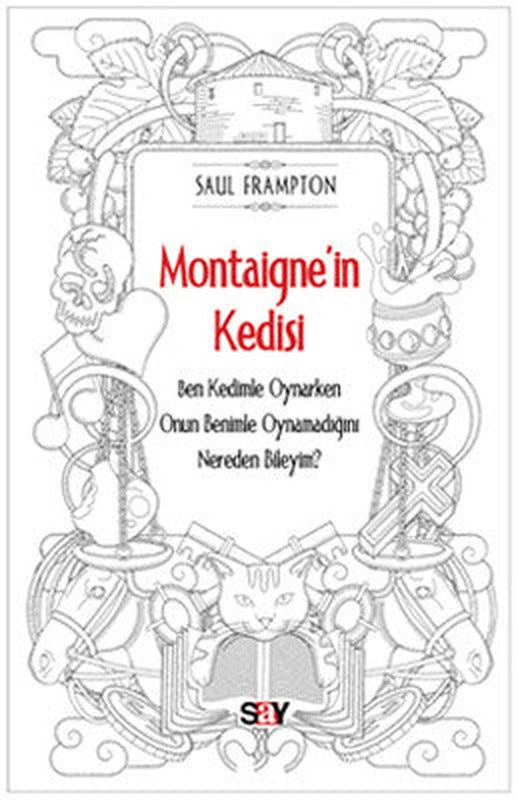 Montaigne'in Kedisi | Say Yayınları