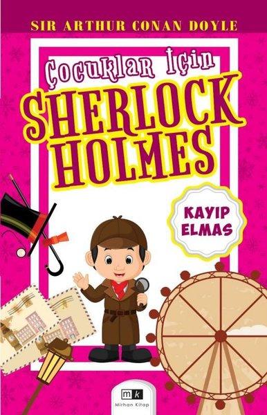Kayıp Elmas - Çocuklar için Sherlock Holmes | MK Mirhan Kitap (İnce Kapak) - Resim 1