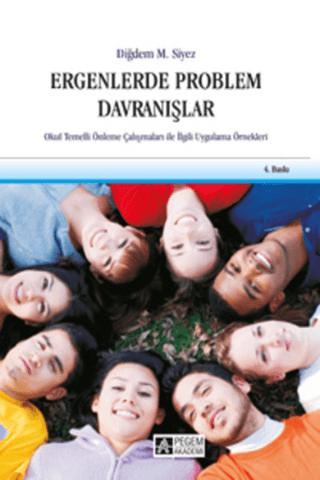 Ergenlerde Problem Davranışlar | Pegem Akademi Yayıncılık (Ciltsiz) - Resim 1