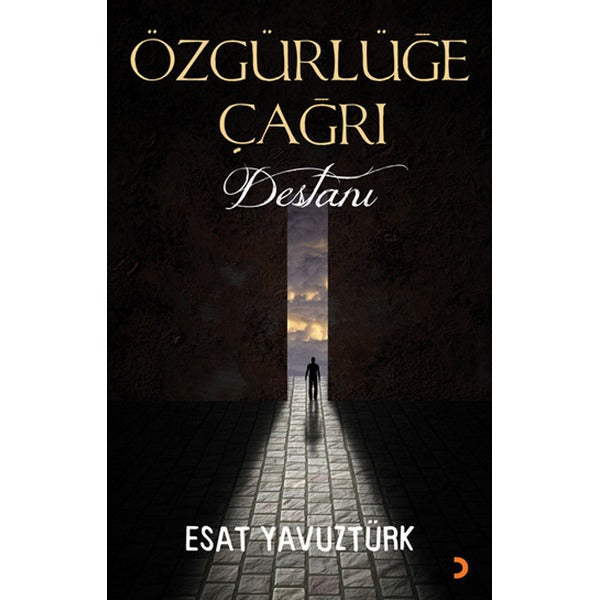 Özgürlüğe Çağrı Destanı | Cinius Yayınları (Ciltsiz)