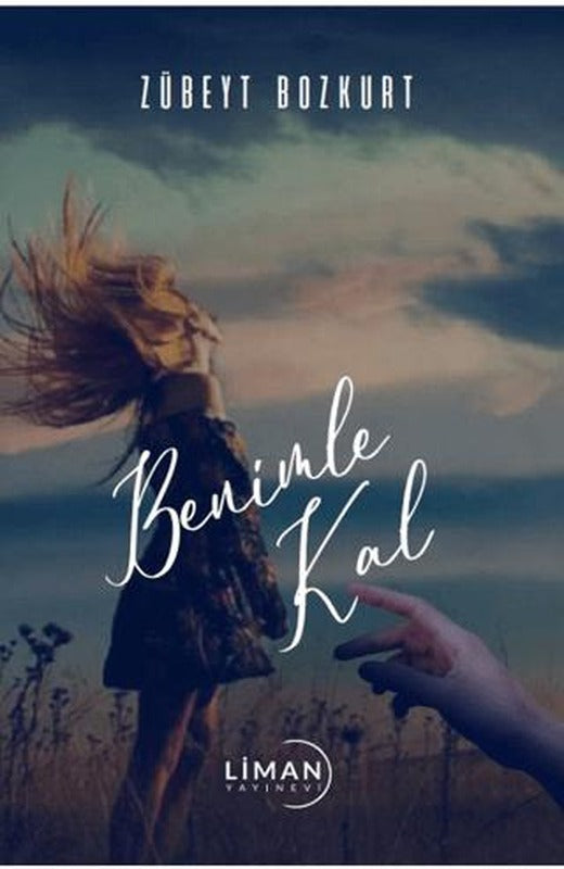 Benimle Kal | Liman Yayınevi (Ciltsiz)