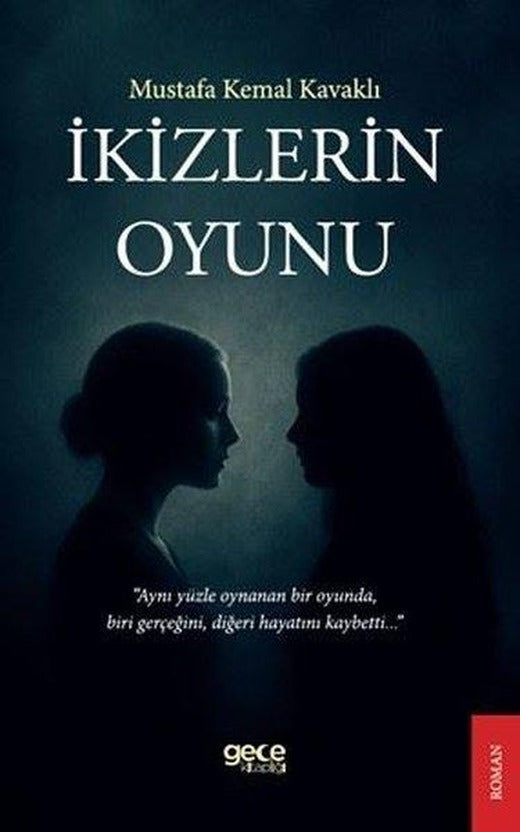 İkizlerin Oyunu | Gece Kitaplığı (İnce Kapak)