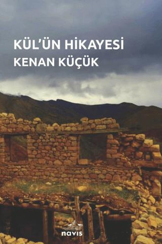 Kül'ün Hikayesi | Navis Yayınları (Ciltsiz)