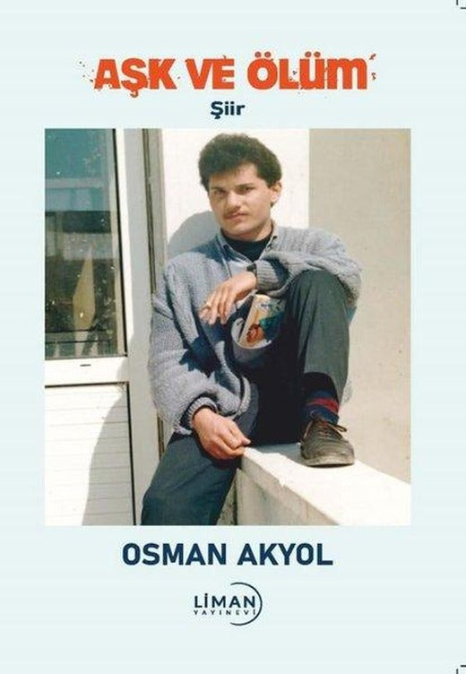 Aşk ve Ölüm | Liman Yayınevi (İnce Kapak)