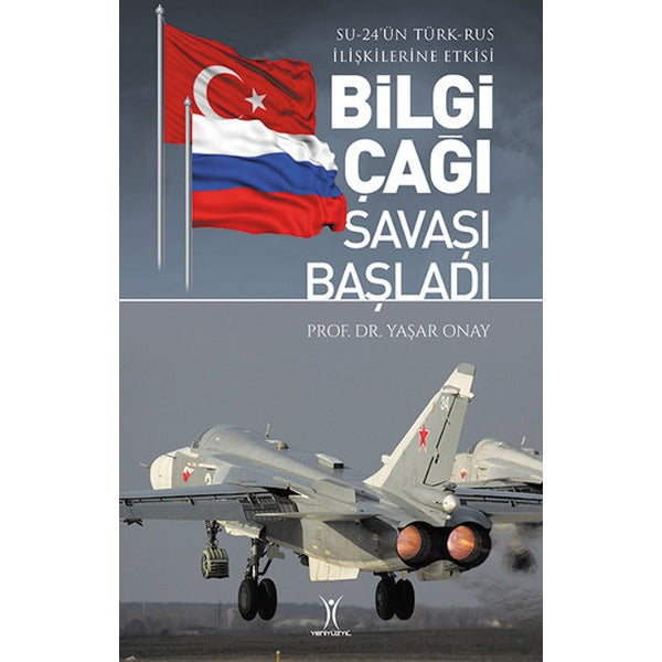 Bilgi Çağı Savaşı Başladı | Yeniyüzyıl Yayınları (Ciltsiz)