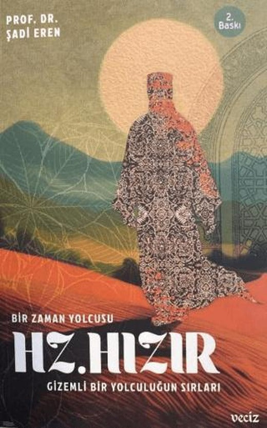 Bir Zaman Yolcusu Hz. Hızır