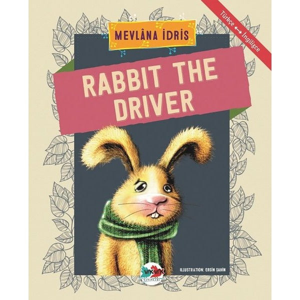 Rabbit The Driver-Türkçe İngilizce | Vakvak Yayınları