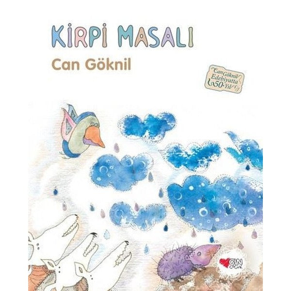 Kirpi Masalı - 50. Yıl Özel Baskı | Can Çocuk Yayınları (Ciltli)
