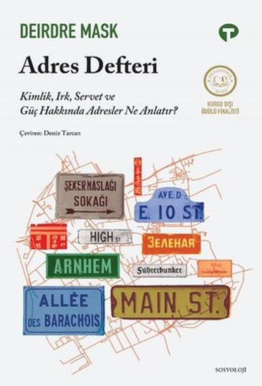 Adres Defteri - Kimlik, Irk, Servet ve Güç Hakkında Adresler Ne Anlatır? | Turkuvaz Kitap