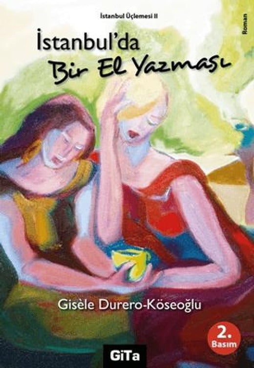 İstanbul’da Bir El Yazması | Gita Yayınları (Ciltsiz)