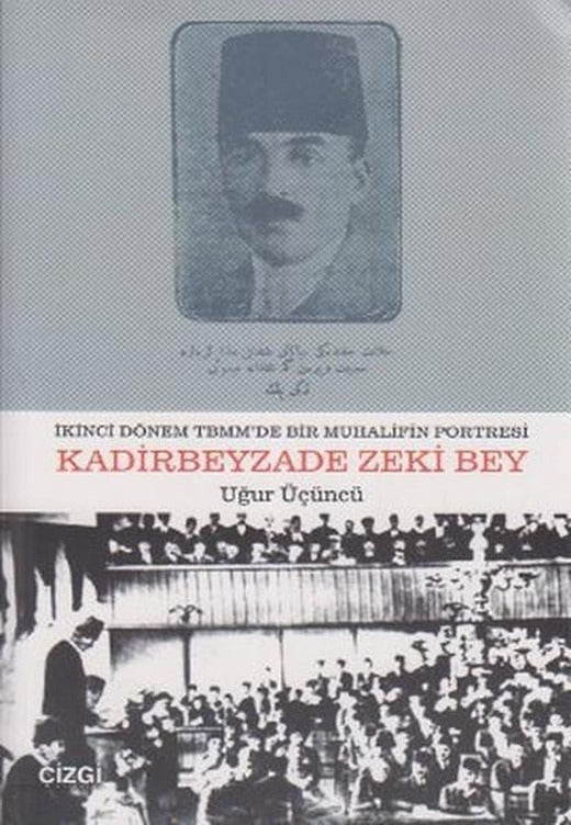 Kadirbeyzade Zeki Bey | Çizgi Kitabevi (İnce Kapak)