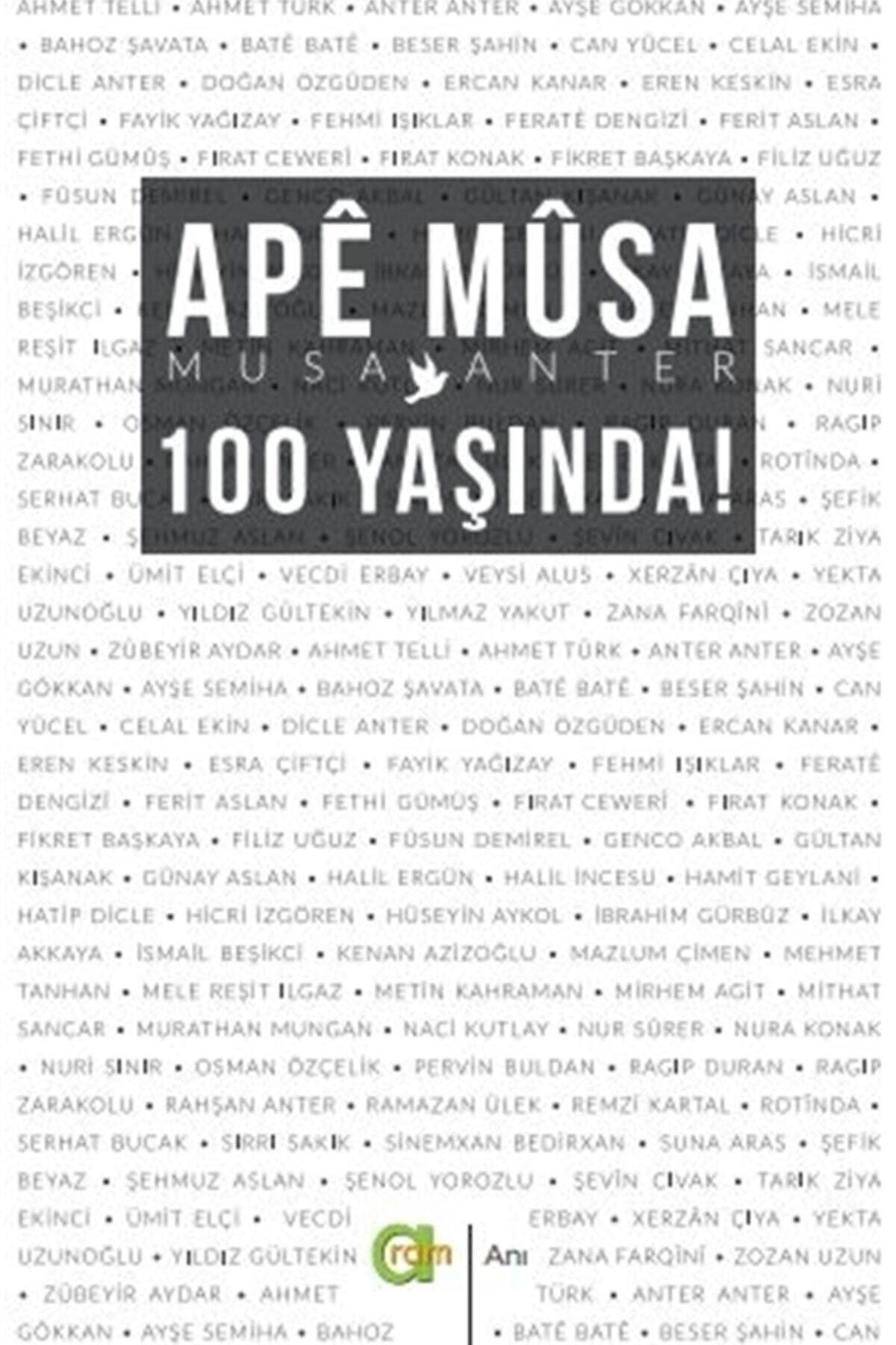 Ape Musa 100 Yaşında! | Aram Yayınları (Ciltsiz)