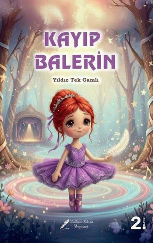 Kayıp Balerin | Fısıldayan Kalemler Yayınları (İnce Kapak)