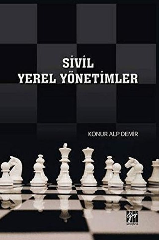 Sivil Yerel Yönetimler | Gazi Kitabevi (Ciltsiz)