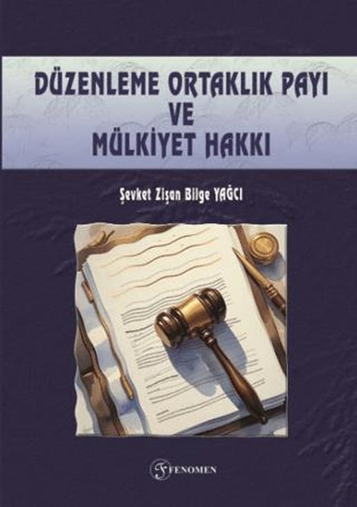 Düzenleme Ortaklık Payı ve Mülkiyet Hakkı | Fenomen Yayıncılık (Ciltsiz)