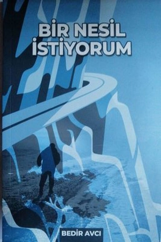 Bir Nesil İstiyorum | Zafer Ofset Yayınları