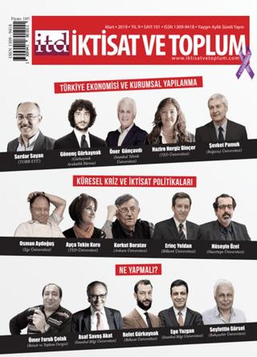 İktisat ve Toplum Dergisi Sayı: 101 Mart 2019 | İktisat ve Toplum Dergisi (Ciltsiz)