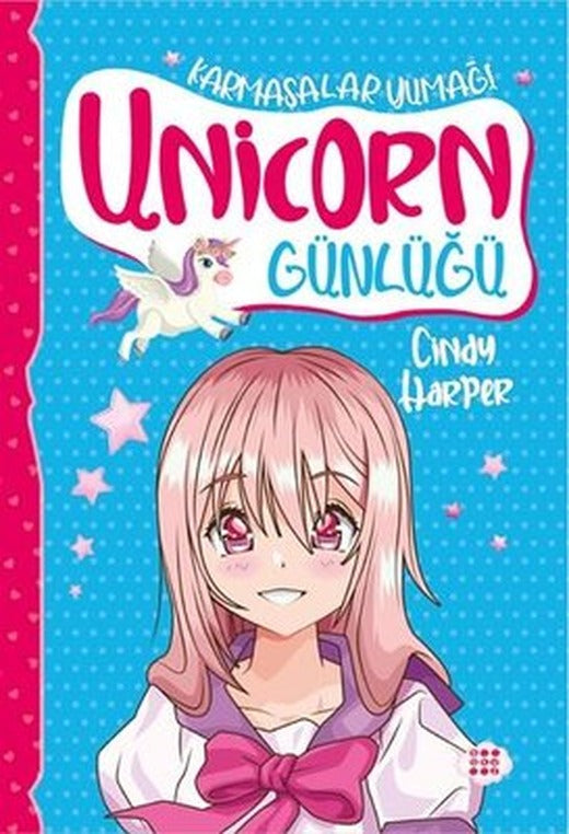 Unicorn Günlüğü 5 - Karmaşalar Yumağı | Dokuz Yayınları (İnce Kapak)
