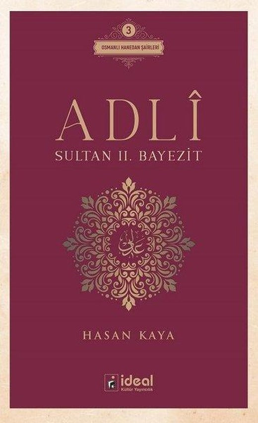 Adli - Sultan 2. Bayezit | İdeal Kültür Yayıncılık (İnce Kapak)