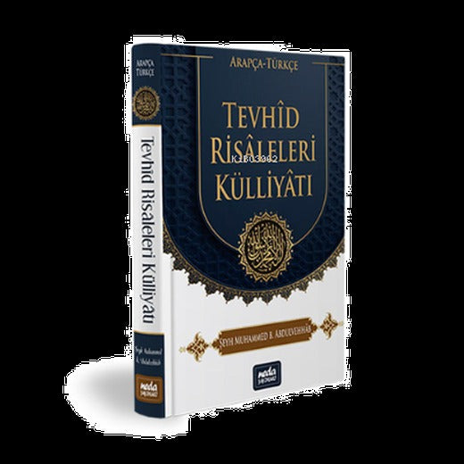 Tevhid Risaleleri Kulliyatı | Neda Yayınları